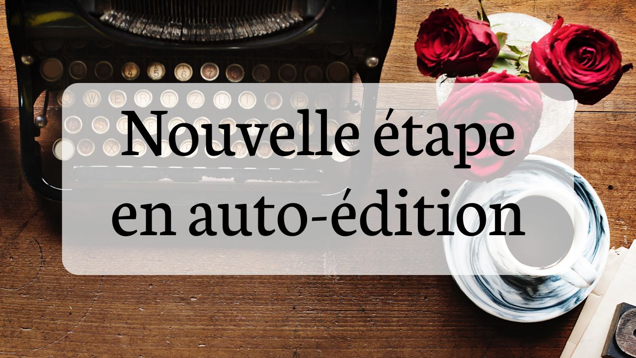 Nouvelle étape en auto-édition